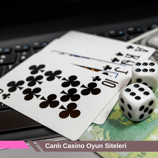 Canlı Casino Oyun Siteleri